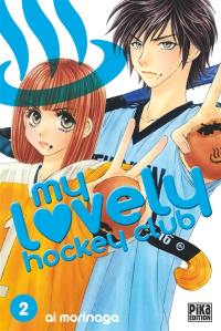 My lovely hockey club. Vol. 2. Un amour de hockey !