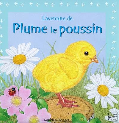 L'aventure de Plume le poussin