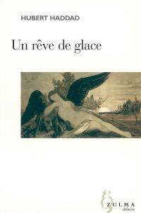 Un rêve de glace