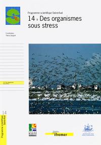 Des organismes sous stress