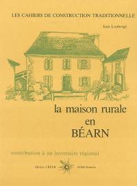 La maison rurale en Béarn