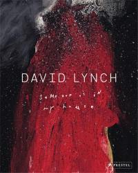 David Lynch Someone is in My House (Paperback)