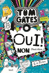 Tom Gates. Vol. 8. Oui ! Non (peut-être...)