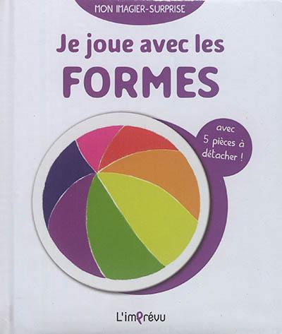 Je joue avec les formes