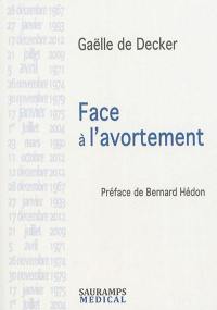 Face à l'avortement : journal d'une psychanalyste à l'hôpital