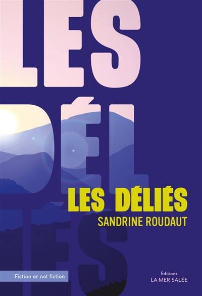 Les déliés