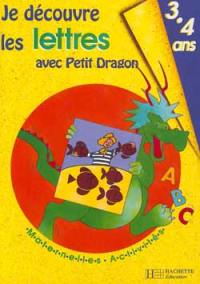 Je découvre les lettres avec Petit Dragon : 3-4 ans