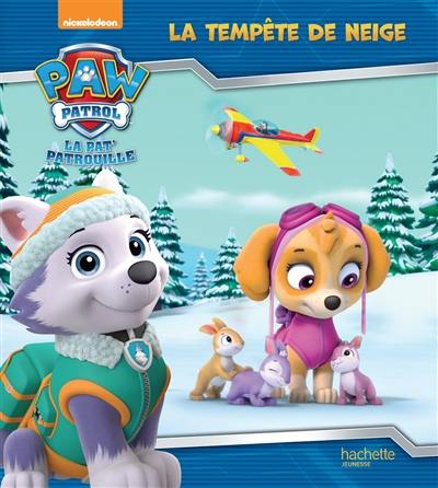 Paw Patrol, la Pat' Patrouille : la tempête de neige