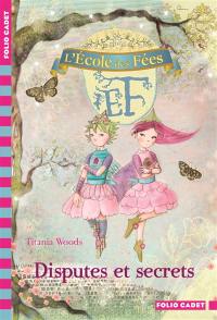 L'école des fées. Vol. 6. Disputes et secrets