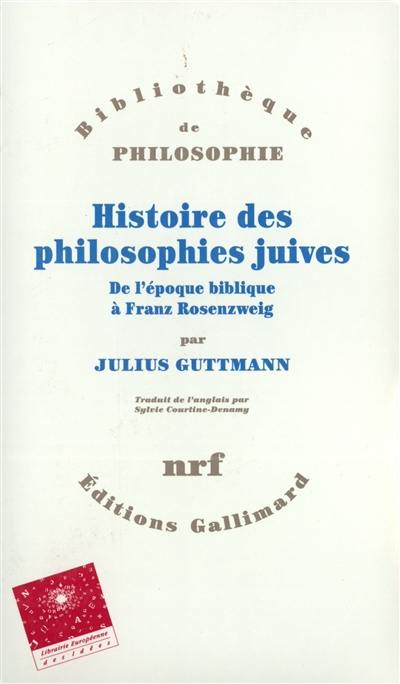 Histoire des philosophies juives : de l'époque biblique à Franz Rosenzweig