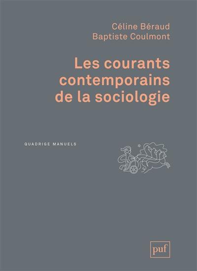 Les courants contemporains de la sociologie