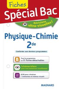 Physique chimie 2de : conforme aux derniers programmes