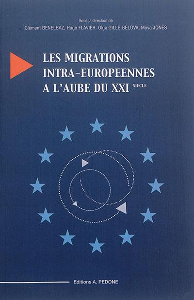 Les migrations intra-européennes à l'aube du XXIe siècle