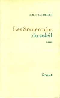 Les Souterrains du soleil