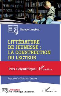 Littérature de jeunesse : la construction du lecteur