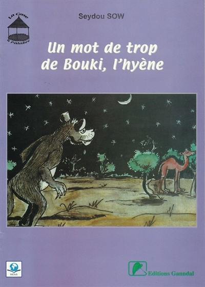 Un mot de trop de Bouki, l'hyène