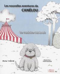 Les nouvelles aventures de Canélou. Le caniche surdoué