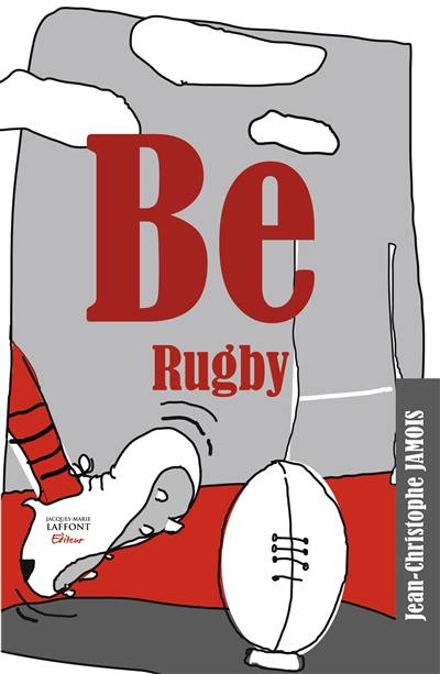 Be rugby