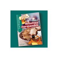 Tes premières recettes normandes. Vol. 1