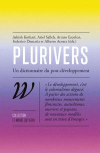 Plurivers : un dictionnaire du post-développement