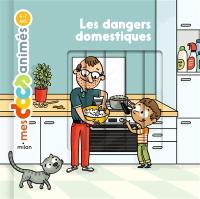 Les dangers domestiques