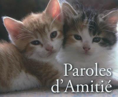 Paroles d'amitié