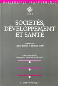 Sociétés, développement et santé