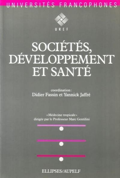 Sociétés, développement et santé