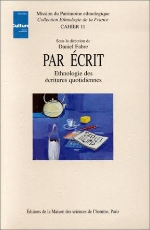 Par écrit : ethnologie des écritures quotidiennes