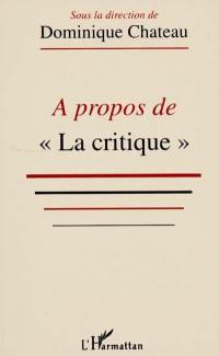 A propos de La critique