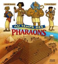 Au temps des pharaons