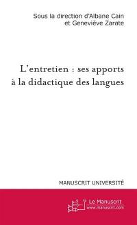 L'entretien : ses apports à la didactique des langues