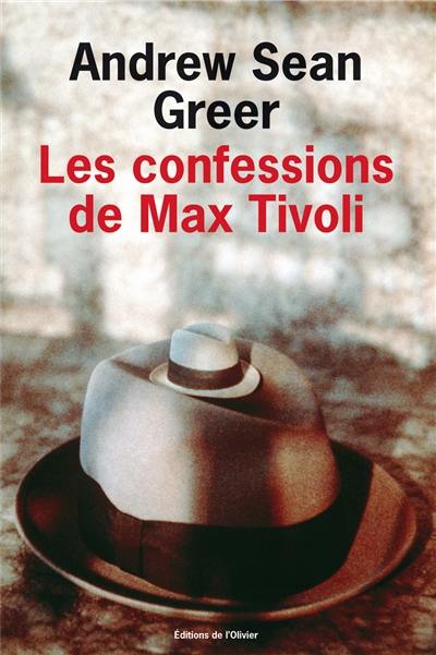 Les confessions de Max Tivoli