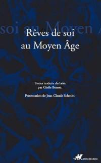 Rêver de soi : les songes autobiographiques au Moyen Age