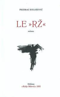 Le RZ : poèmes