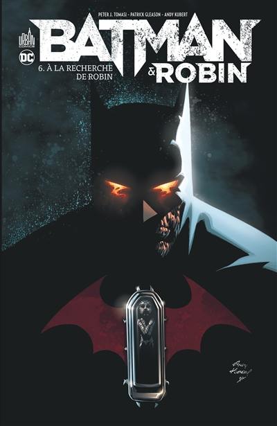 Batman & Robin. Vol. 6. A la recherche de Robin