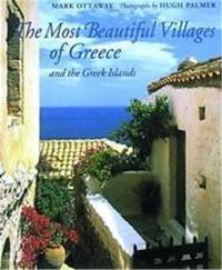 The Most Beautiful Villages of Greece and the Greek Islands