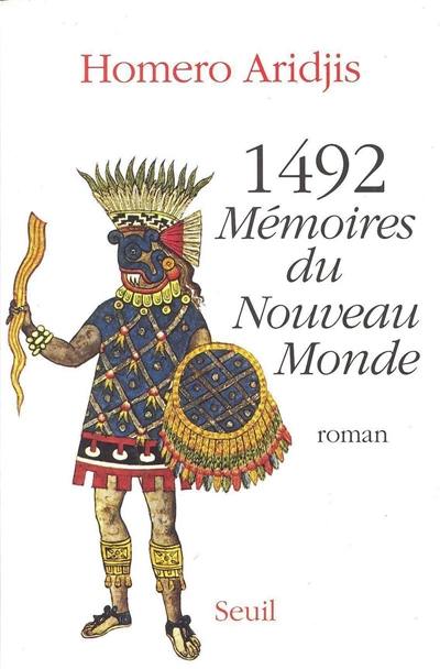 1492, mémoires du Nouveau monde