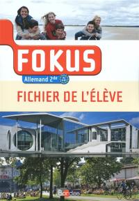 Fokus allemand 2de, A2-B1 : fichier de l'élève