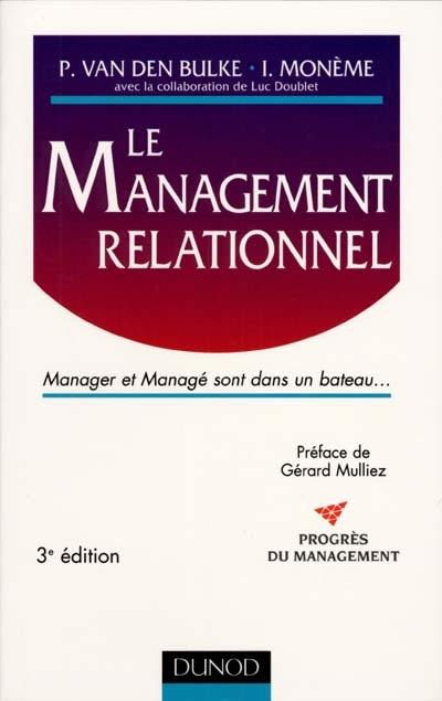 Le management relationnel : manager et managé sont dans un bateau...