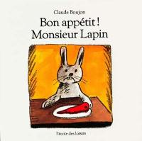 Bon appétit ! Monsieur Lapin