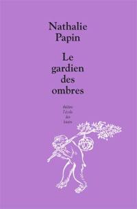 Le gardien des ombres