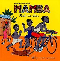 Mamba, tout-va-bien