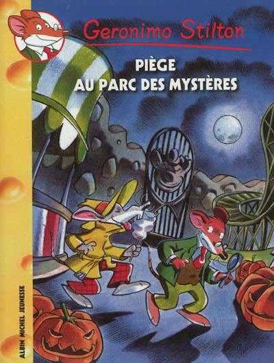 Geronimo Stilton. Vol. 63. Piège au parc des mystères