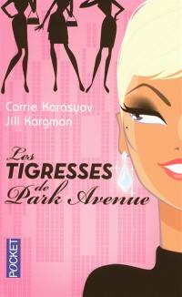 Les tigresses de Park Avenue