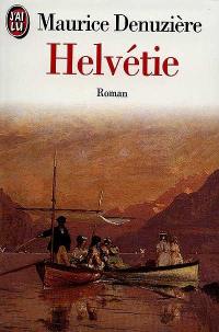 Hélvétie. Vol. 1