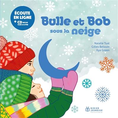 Bulle et Bob sous la neige