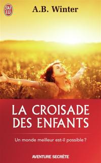 La croisade des enfants : la grande mascarade se termine