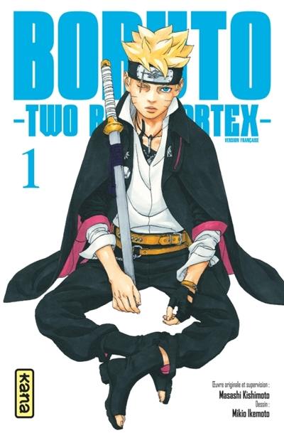 Boruto : two blue vortex. Vol. 1