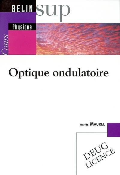 Optique ondulatoire : cours